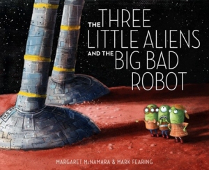 me_Three_Little_Aliens_and_the_Big_Bad_Robot